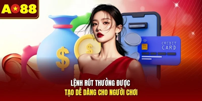 Lệnh rút thưởng được tạo dễ dàng cho người chơi