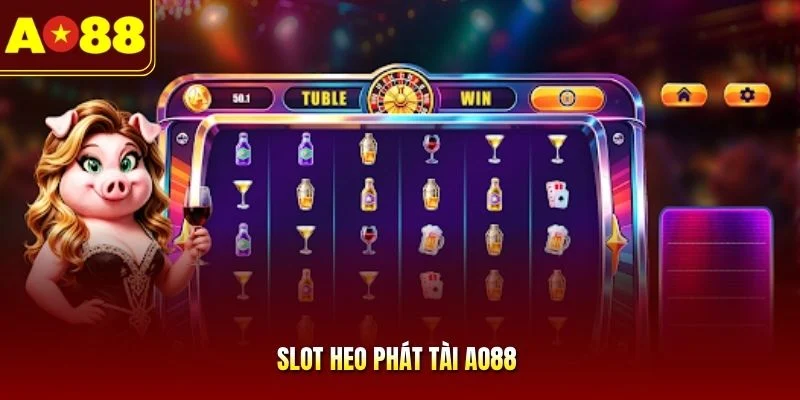 slot heo phát tài